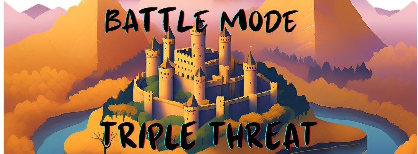 Featured image for “BATTLE MODE: Triple Threat”